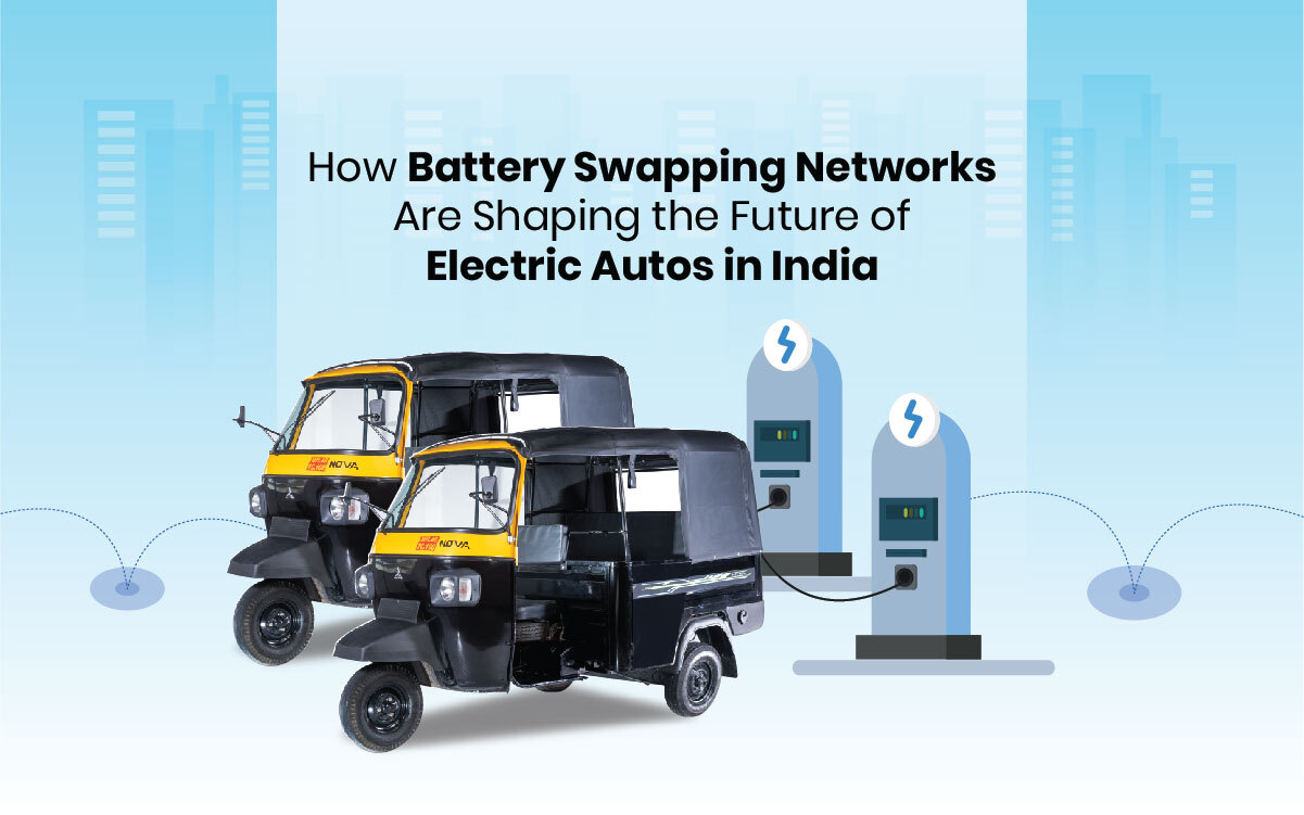 You are currently viewing How Battery Swapping Networks Are Shaping the Future of Electric Autos in India