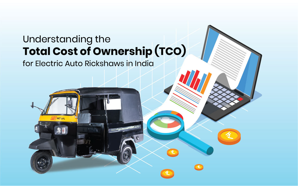 You are currently viewing Understanding the Total Cost of Ownership (TCO) for Electric Auto Rickshaws in India