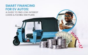 Read more about the article Smart Financing for EV Autos: A Guide to Find Low-Interest Loans & Flexible EMI Plans