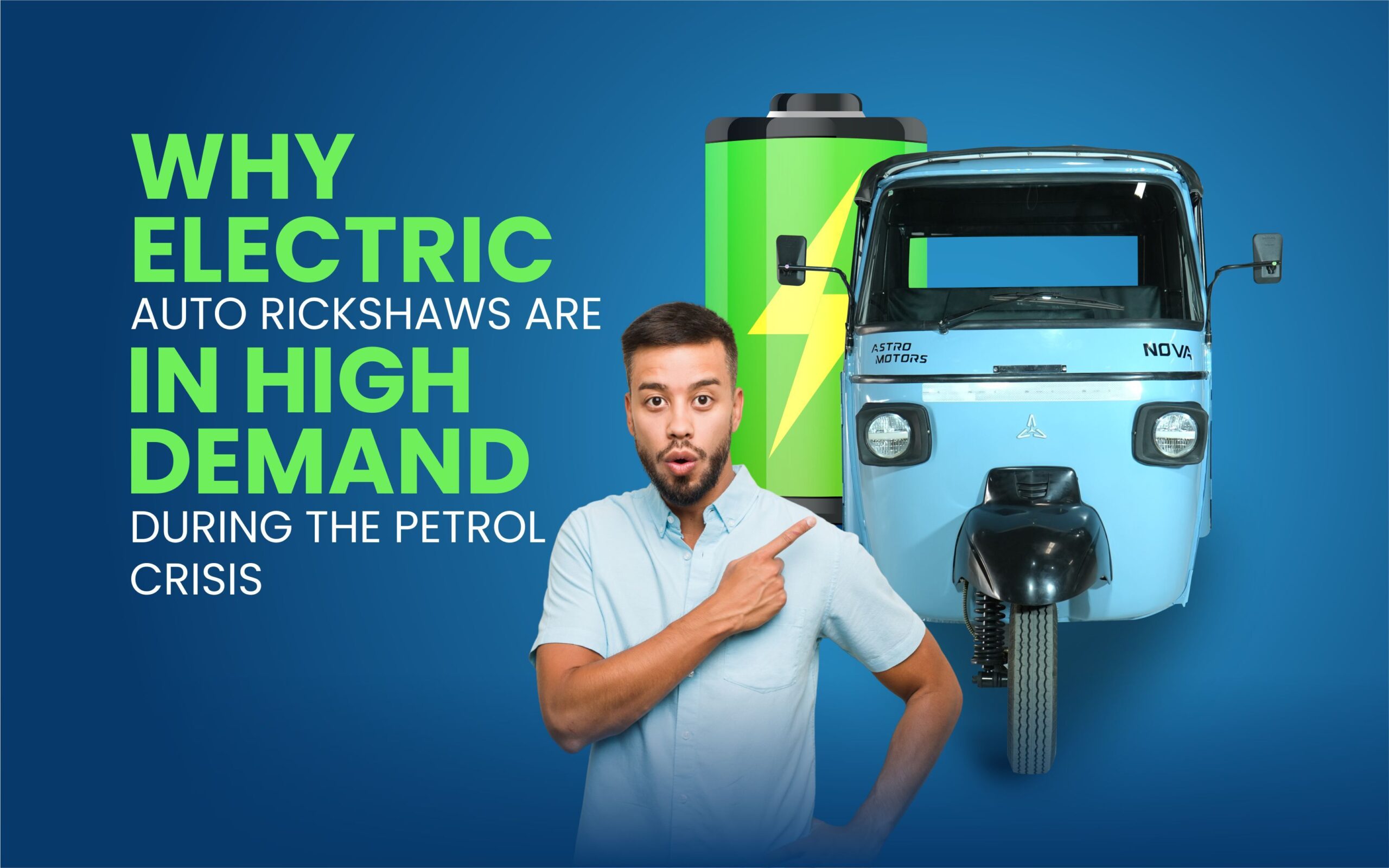 You are currently viewing Why Electric Auto Rickshaws Are in High Demand During the Petrol Crisis