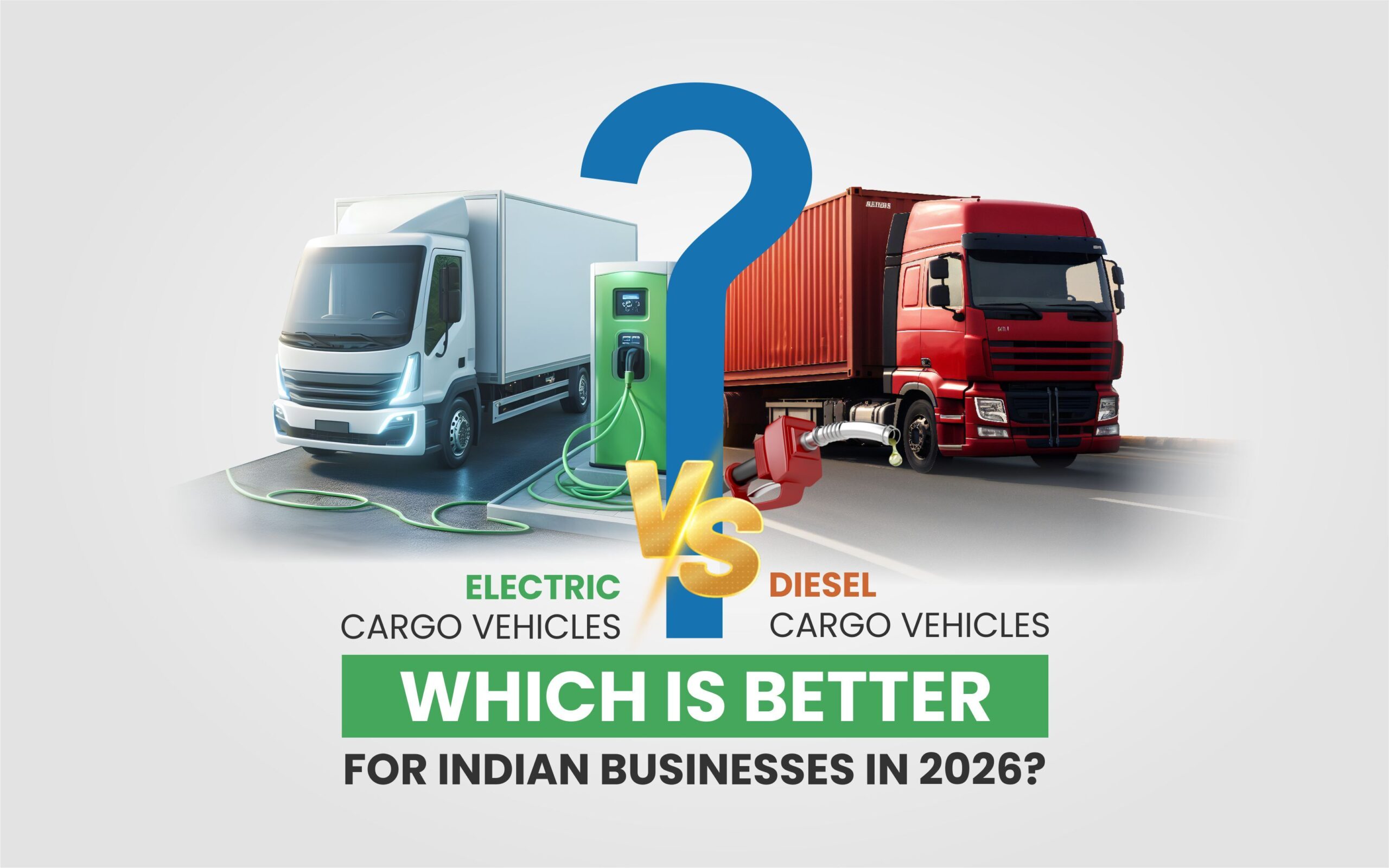 Electric cargo vehicle and diesel cargo vehicle comparison for Indian businesses