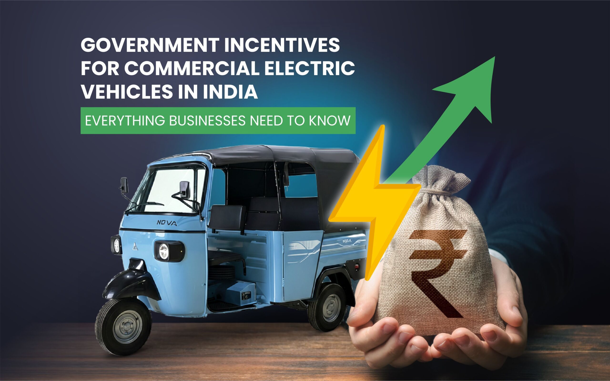 You are currently viewing Government Incentives for Commercial Electric Vehicles in India: Everything Businesses Need to Know