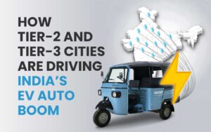 Read more about the article How Tier-2 and Tier-3 Cities Are Driving India’s EV Auto Boom